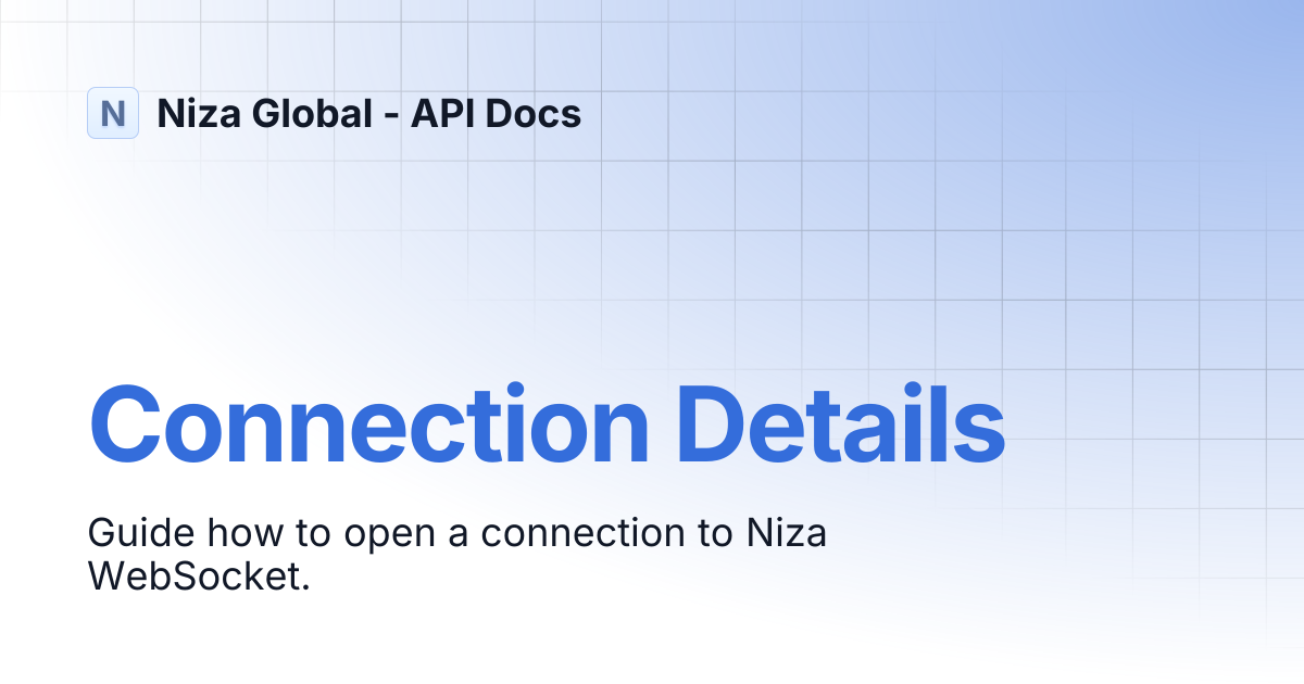 Connection Details | Niza Global - API Docs
